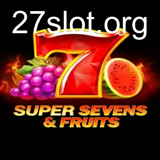 7SuperSevensFruits